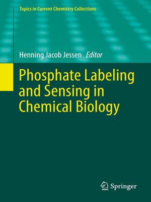 cover image of Phosphate Labeling and Sensing in Chemical Biology